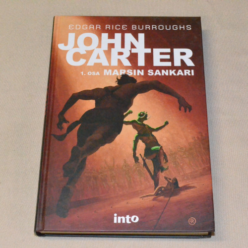 Edgar Rice Burroughs John Carter 1. osa Marsin sankari